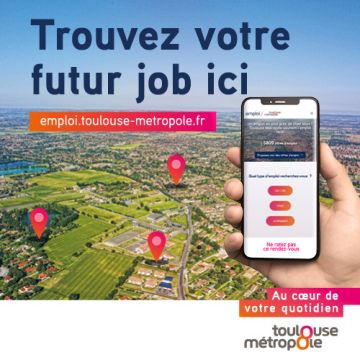 TOULOUSE MTROPOLE SOUTIENT L'EMPLOI LOCAL