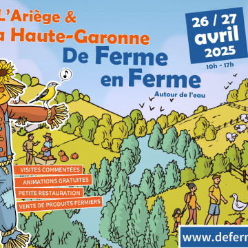 L'Arige & La Haute-Garonne De Ferme en Ferme